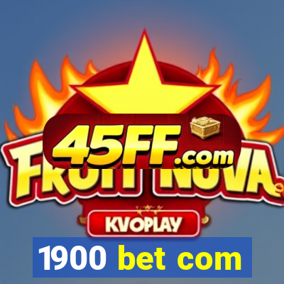 1900 bet com